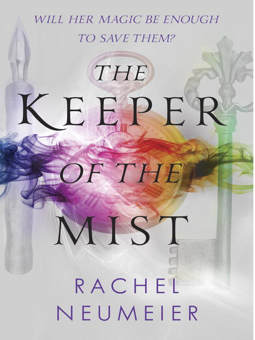 Title details for The Keeper of the Mist by Rachel Neumeier - Available